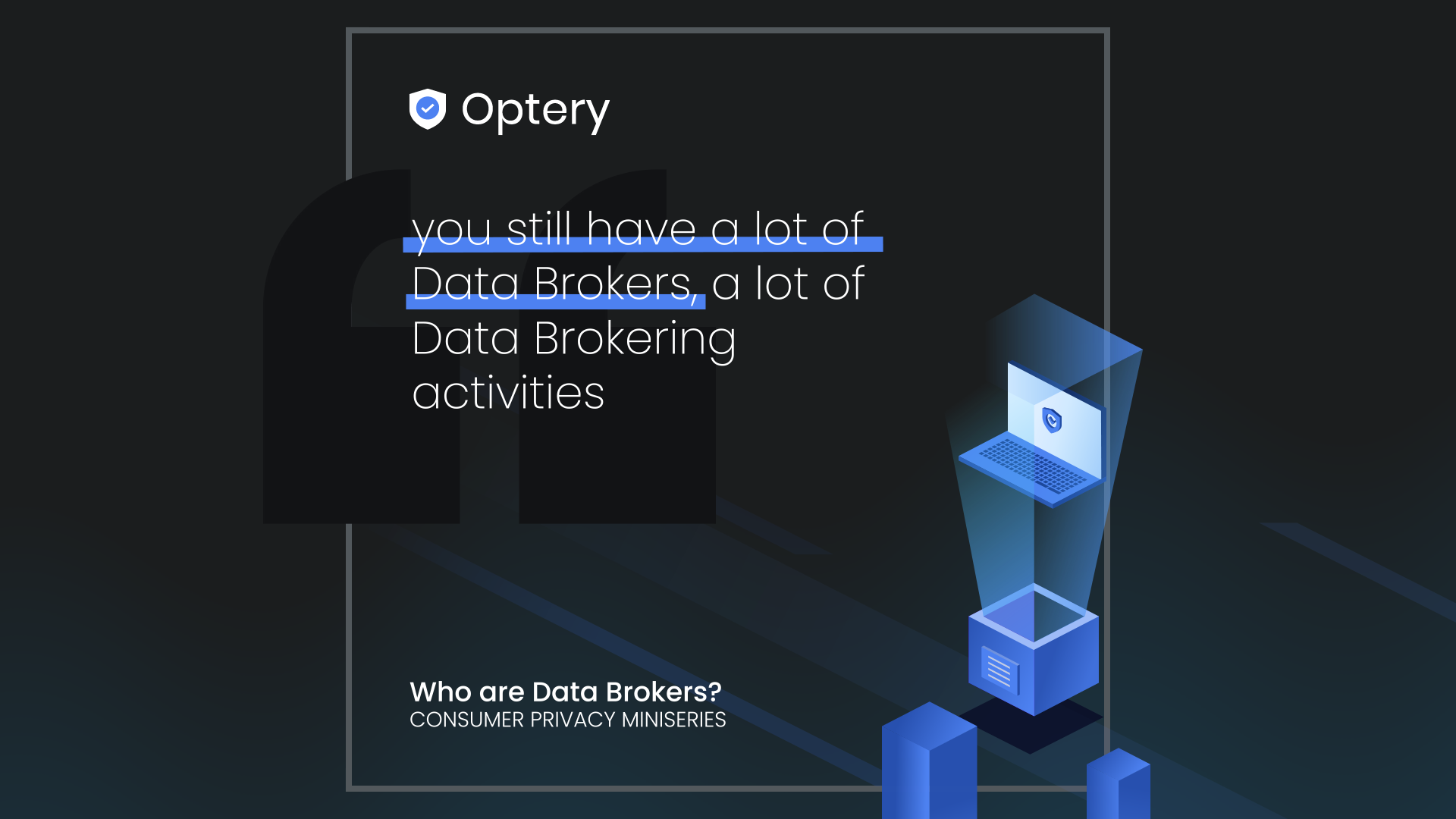 Data Brokers in Europe. Consumer Privacy